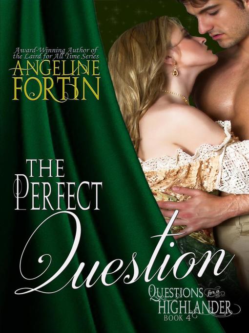 Title details for The Perfect Question by Angeline Fortin - Available